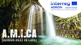 Progetto ADRION A.M.I.CA. Adrion Meet in Cave